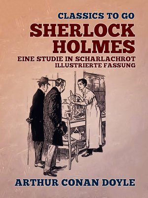 cover image of Sherlock Holmes Eine Studie in Scharlachrot  Illustrierte Fassung